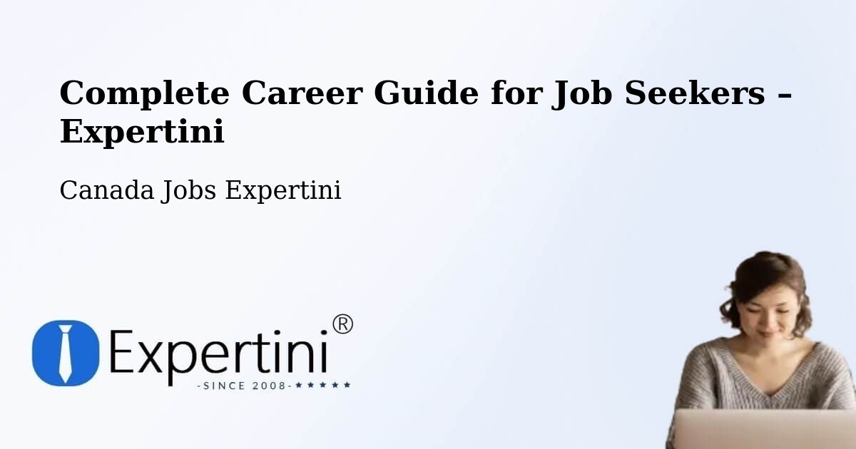Career Guide for Job Seekers – Hope - Hope, Canada Jobs Expertini