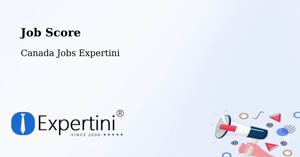 Job Score & Job Description Score Tool – Hope - Canada Jobs Expertini