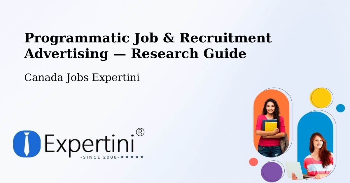 Programmatic Job & Recruitment Advertising — Research Guide – Hope